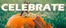 Celebrate October